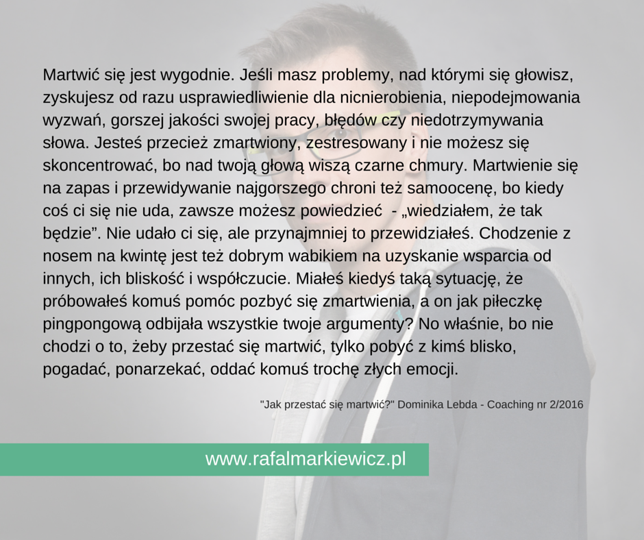 Rafał Markiewicz - coach- zamartwianie