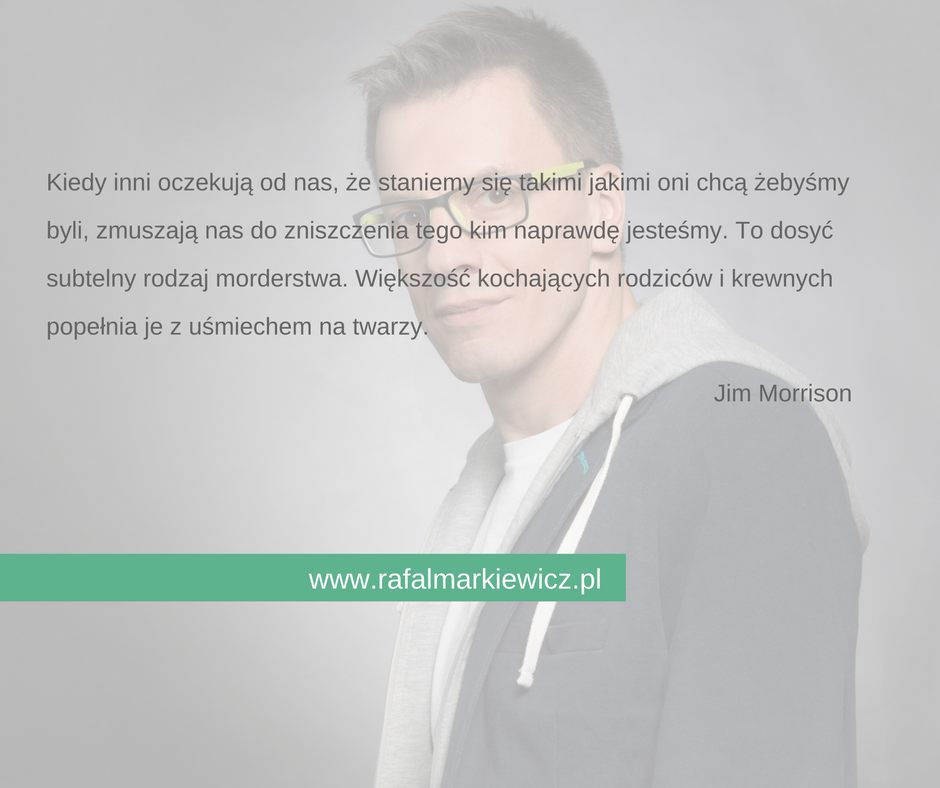 Rafał Markiewicz - gdynia - gdańsk - coach - bycie innym